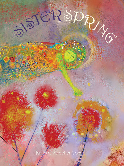 Title details for Sister Spring by James Christopher Carroll - Available